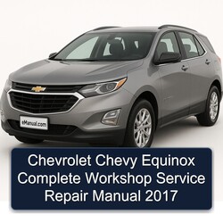 2017 Chevrolet Equinox Chevy Service Repair Workshop Manual PDF