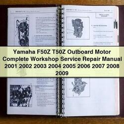 2001-2009 Yamaha F50Z T50Z Outboard Motor Service Repair Workshop Manual PDF