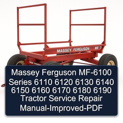 Massey Ferguson MF-6100 Series 6110 6120 6130 6140 6150 6160 6170 6180 6190 Tractor -improved Service Repair Workshop Manual PDF