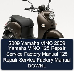 2009 Yamaha Vino 125 Downl Service Repair Workshop Manual PDF