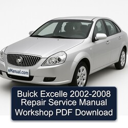 2002-2008 Buick Excelle Service Repair Workshop Manual PDF