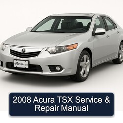 2008 Acura TSX Service Repair Workshop Manual PDF