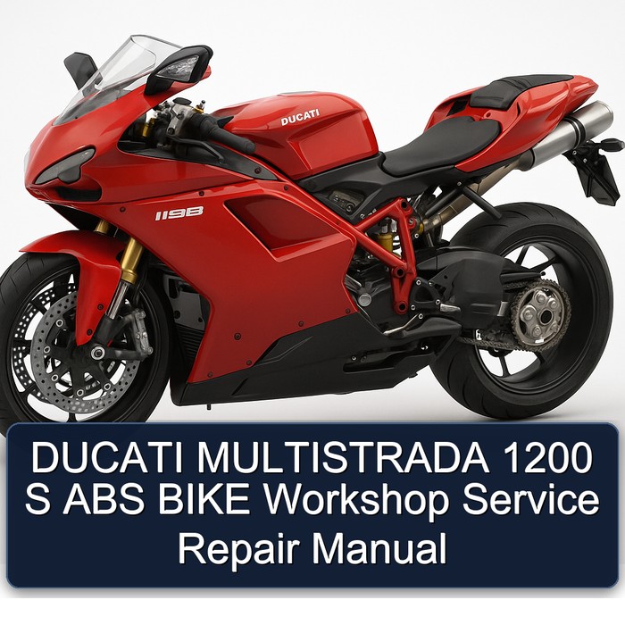 Ducati Multistrada 1200 S ABS Bike Service Repair Workshop Manual PDF