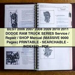 Best 2006 2007 2008 2009 2010 2011 DODGE RAM Truck Series Service/Repair/Shop Manual (MASSIVE 9000+ Pages) PRINTABLE-SEARCHABLE-INDEXED-PDF 