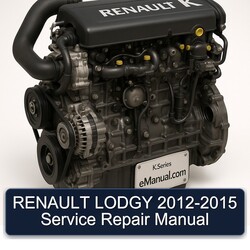 2012-2015 Renault K Series Lodgy Service Repair Workshop Manual PDF