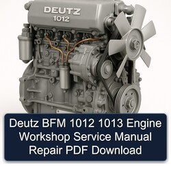 Deutz 1012 BFM 1013 Engine Service Repair Workshop Manual PDF
