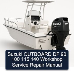 Suzuki Outboard DF 90 100 115 140 Service Repair Workshop Manual PDF