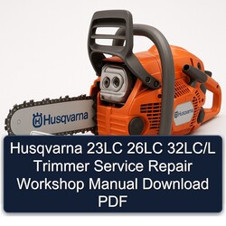 Husqvarna 23LC 26LC 32lc/l Trimmer Service Repair Workshop Manual PDF