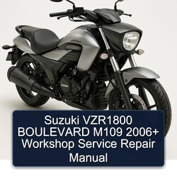 2006 Derbi Boulevard Suzuki VZR1800 M109 Service Repair Workshop Manual PDF