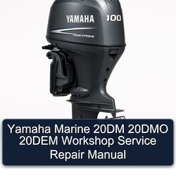 Yamaha Marine 20DM 20DMO 20DEM Service Repair Workshop Manual PDF