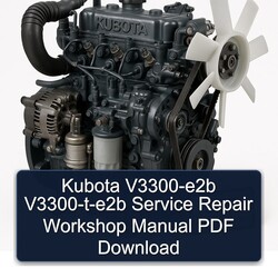 Kubota V3300-e2b V3300-t-e2b Service Repair Workshop Manual PDF