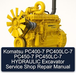 Komatsu PC400-7 Pc400lc-7 PC450-7 Pc450lc-7 Hydraulic Excavator Shop Service Repair Workshop Manual PDF