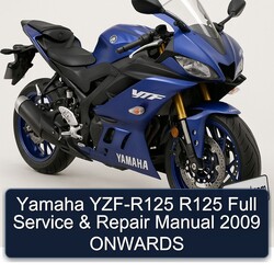 2009 Yamaha YZF Models YZF-R125 R125 Onwards Service Repair Workshop Manual PDF