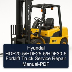 Hyundai Hdf20-5/hdf25-5/hdf30-5 Forklift Truck Service Repair Workshop Manual PDF
