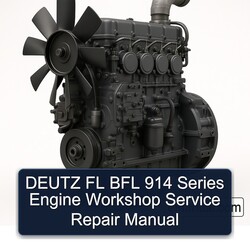 Deutz 914 FL BFL Series Engine Service Repair Workshop Manual PDF