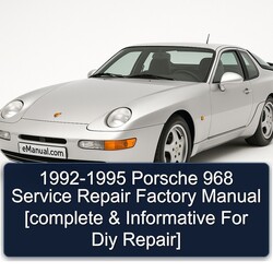 1992-1995 Porsche 968 [ Informative Diy ] Service Repair Workshop Manual PDF