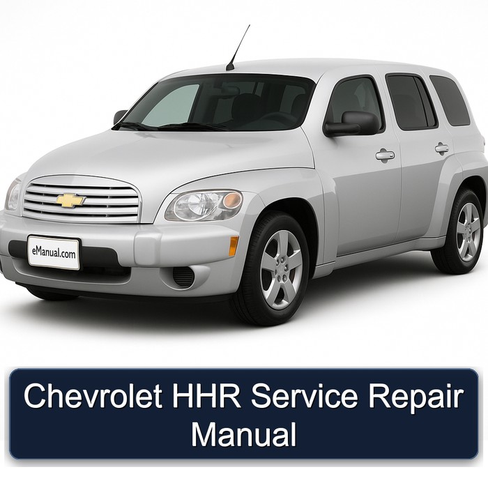 Chevrolet HHR Service Repair Workshop Manual PDF