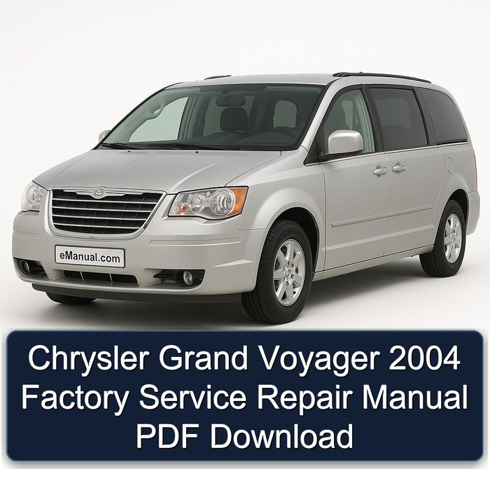 2004 Chrysler Grand Voyager Service Repair Workshop Manual PDF