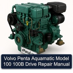 Volvo Penta Aquamatic Model 100 100B Drive Service Repair Workshop Manual PDF