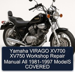 1981-1997 Yamaha Virago XV700 XV750 All - Models Covered Service Repair Workshop Manual PDF