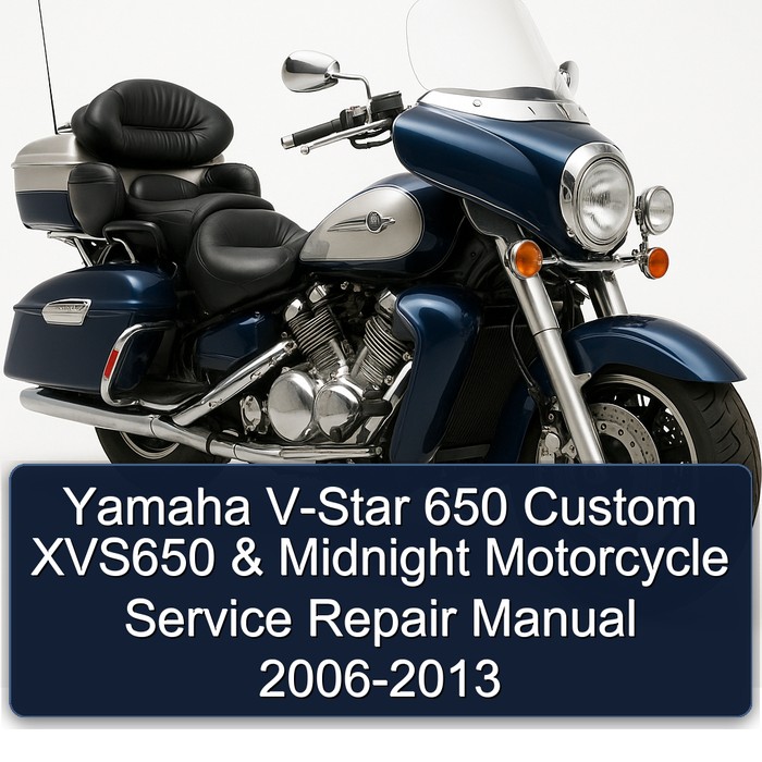 2006-2013 Yamaha XVS Models V-STAR 650 Custom XVS650 Midnight Motorcycle Service Repair Workshop Manual PDF