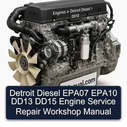 Detroit Diesel DD13 EPA07 EPA10 DD15 Engine Service Repair Workshop Manual PDF