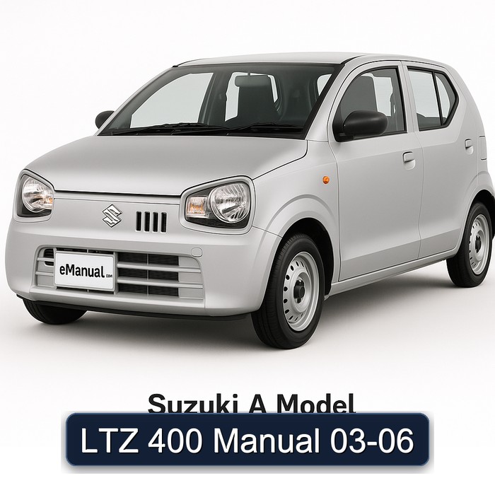 2003-2006 Suzuki A Models LTZ 400 Service Repair Workshop Manual PDF