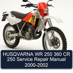 2000-2002 Husqvarna CR Models WR 250 360 Service Repair Workshop Manual PDF