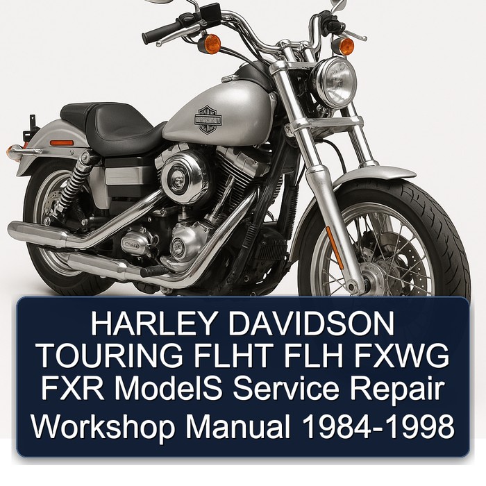 1984-1998 Harley Davidson Touring Flht FLH Fxwg FXR Models Service Repair Workshop Manual PDF