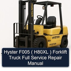 Hyster F005 ( H80XL ) Forklift Truck Service Repair Workshop Manual PDF