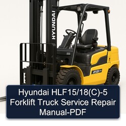 Hyundai Hlf15/18(c)-5 Forklift Truck Service Repair Workshop Manual PDF