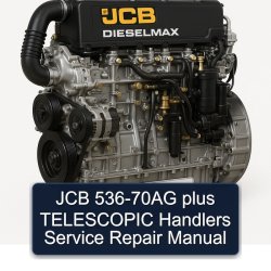JCB 536-70AG Plus Telescopic Handlers Service Repair Workshop Manual PDF