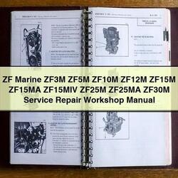 ZF Marine ZF3M ZF5M ZF10M ZF12M ZF15M ZF15MA ZF15MIV ZF25M ZF25MA ZF30M Service Repair Workshop Manual PDF