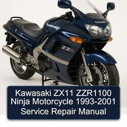 1993-2001 Kawasaki Ninja ZX11 ZZR1100 Motorcycle Service Repair Workshop Manual PDF