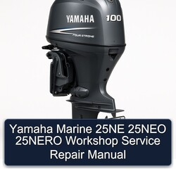 Yamaha Marine 25NE 25NEO 25NERO Service Repair Workshop Manual PDF