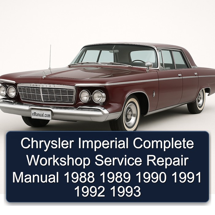 1988-1993 Chrysler Imperial Service Repair Workshop Manual PDF
