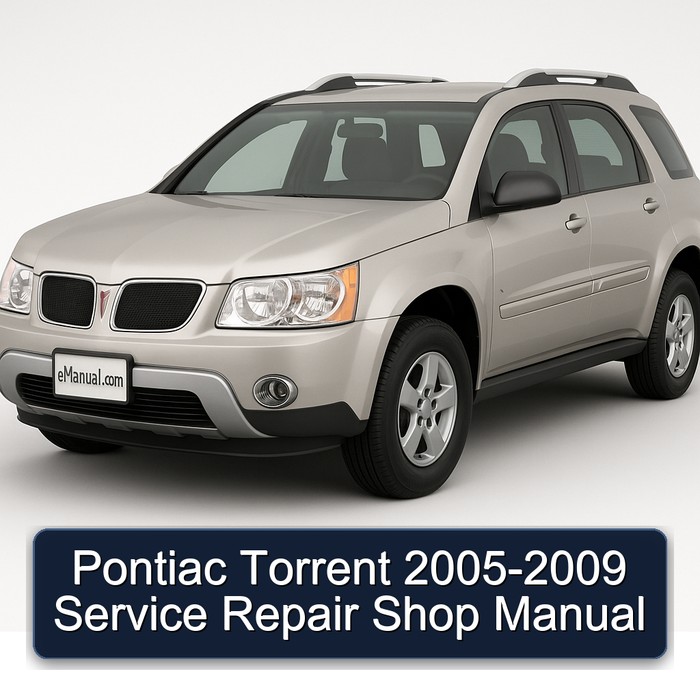 2005-2009 Pontiac Torrent Shop Service Repair Workshop Manual PDF