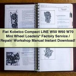 Fiat Kobelco Compact Line W50 W60 W70 Mini Wheel Loaders / Service Repair Workshop Manual PDF