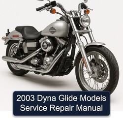 2003 Harley Davidson Super Glide Dyna Models Service Repair Workshop Manual PDF