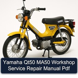 Yamaha Qt50 MA50 Service Repair Workshop Manual Pdf