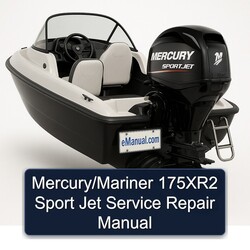 Mercury/mariner 175xr2 Sport Jet Service Repair Workshop Manual PDF