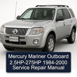 1984-2000 Mercury Mariner Outboard 2.5hp-275hp Service Repair Workshop Manual PDF