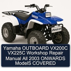 2003 Yamaha Outboard VX200C VX225C All Onwards Models Covered Service Repair Workshop Manual PDF