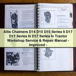 Allis Chalmers D14 D15 Series II D17 III IV Tractor -improved Service Repair Workshop Manual PDF