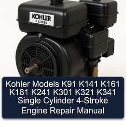 Briggs And Stratton Single Cylinder Kohler Models K91 K141 K161 K181 K241 K301 K321 K341 4-stroke Engine Service Repair Workshop Manual PDF
