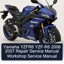 2006-2007 Yamaha YZF Models Yzfr6 YZF-R6 Service Repair Workshop Manual PDF