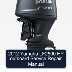 2012 Yamaha LF2500 HP outboard Manual de servicio y reparación 