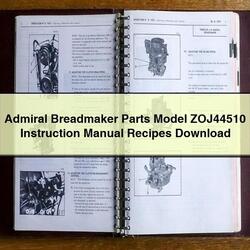 Admiral Breadmaker Parts Model ZOJ44510 Instruction Recipes Service Repair Workshop Manual PDF