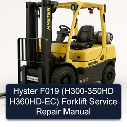 Hyster F019 (h300-350hd H360hd-ec) Forklift Service Repair Workshop Manual PDF