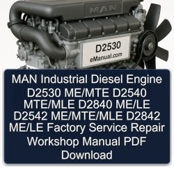 MAN D2530 Industrial Diesel Engine Me/mte D2540 Mte/mle D2840 Me/le D2542 Me/mte/mle D2842 Service Repair Workshop Manual PDF